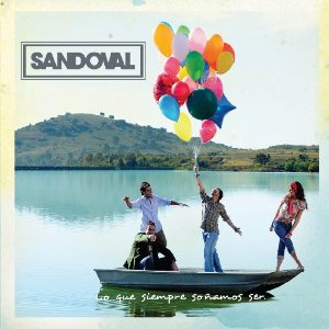Disco Lo Que Siempre Soñamos Ser de Sandoval
