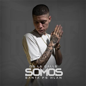 Disco De La Calle Somos de Santa Fe Klan