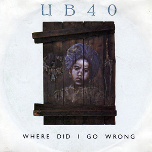 Disco Where Did I Go Wrong de UB40