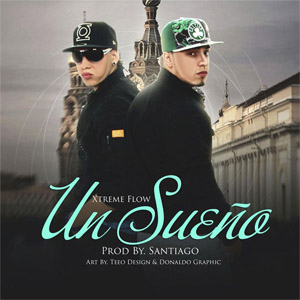 Disco Un Sueño (Cd single) de Xtreme Flow